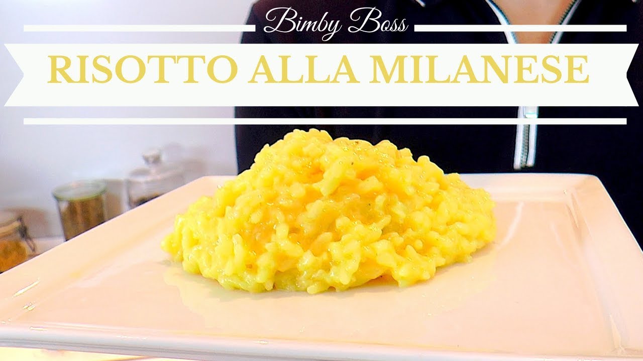 Risotto alla Milanese Bimby TM6 TM5 TM31 Thermomix YouTube