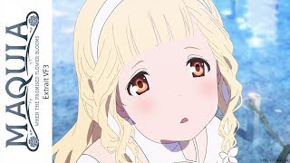 [Extrait VF 3] Maquia, When the Promised Flower Bloom