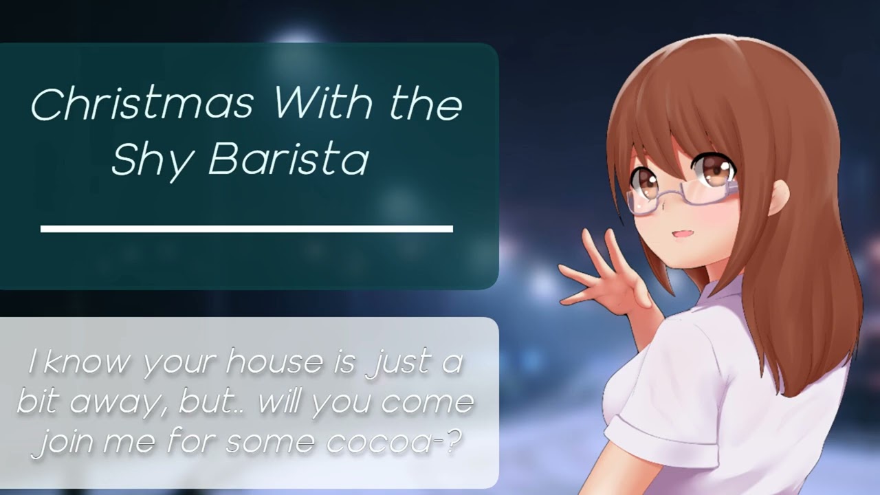 Christmas With the Shy Barista (Pt 2)「ASMR」 [Wholesome] [Shy Speaker] [Flirty Listener] [Christmas]