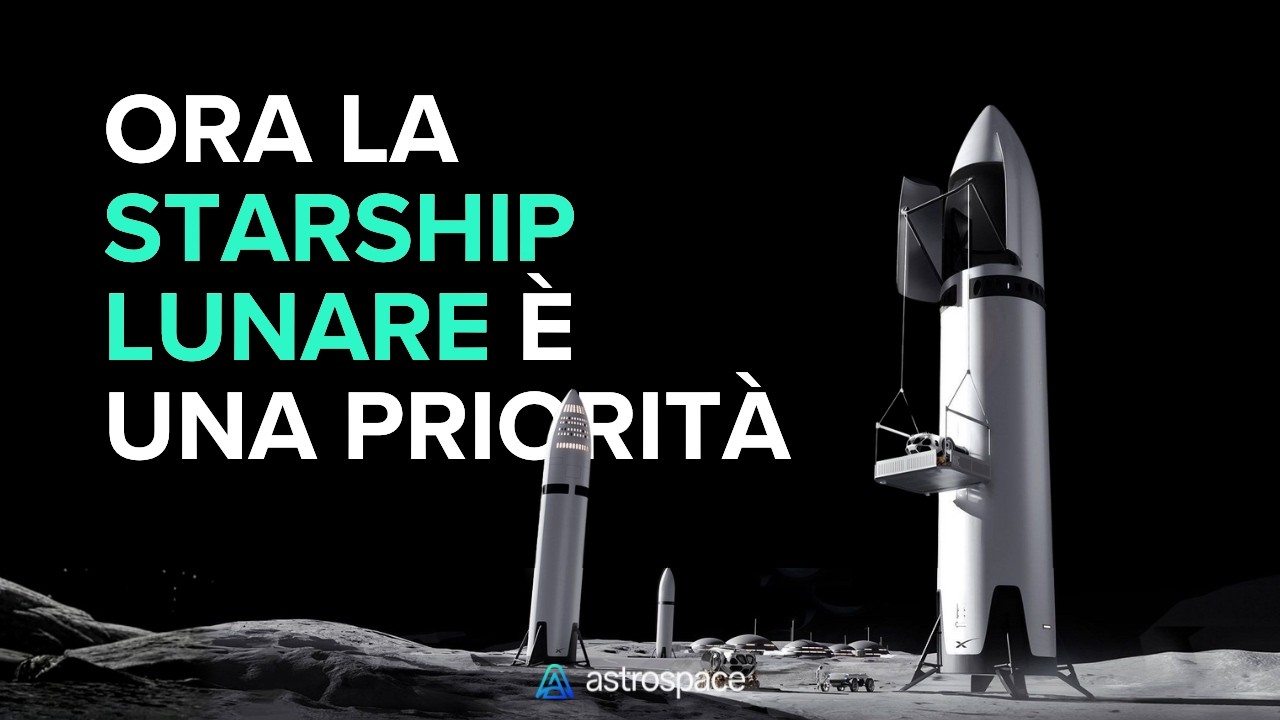 Finalmente si torna a parlare di Luna - I progressi di Starship