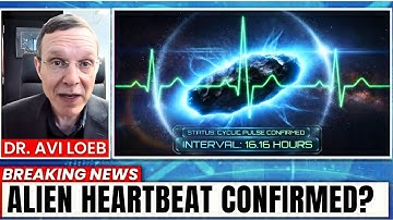 Avi Loeb Stunned: 3I/ATLAS Has A ‘Heartbeat’ – Pulses Every 16 Hours