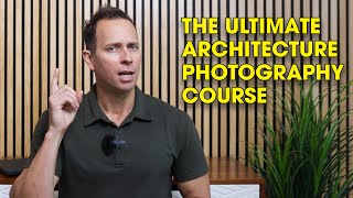 The Difference Between Real Estate Photography vs Architecture Photography (Course Teaser)