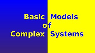 Basic Models of Complex Systems