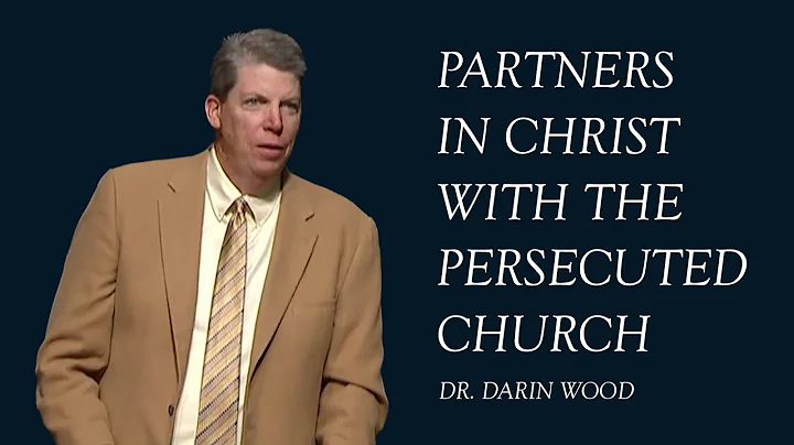November 2, 2025 | Dr. Darin Wood | Partners in Christ with the Persecuted Church