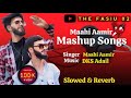 π₯ Trending Maahi Aamir Mashup & Reverb Remix β Must Listen!
