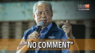 Muhyiddin declines to comment on son in law's wanted status