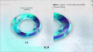 Davey Asprey - Catch (Extended Mix) Resimi