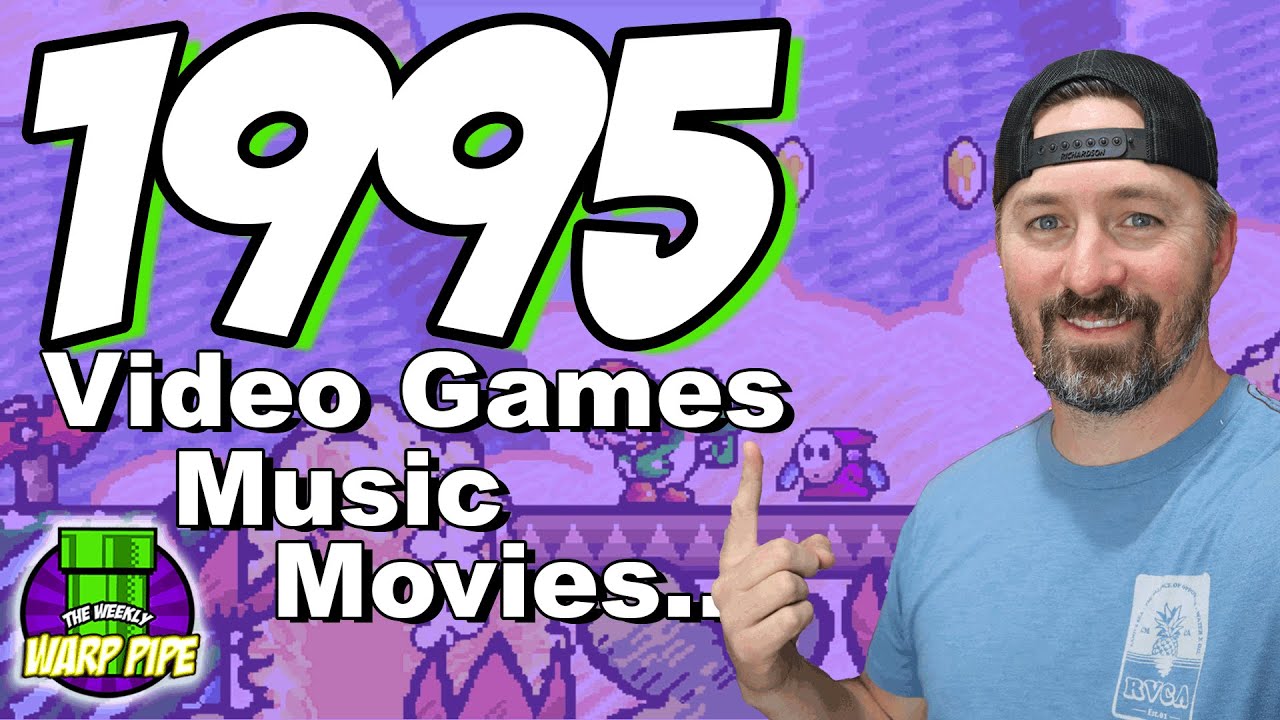 1995: Video Games, Music, Movies and more - Ep 103 - YouTube