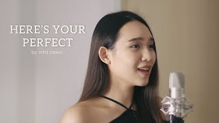 Here's Your Perfect (Jamie Miller) Cover by Mild Nawin chords