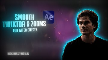 Smooth Twixtor and Zooms for Beginners | After Effects Tutorial.