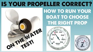 Boat Propeller Test  How to Know If You've Got the Correct Prop