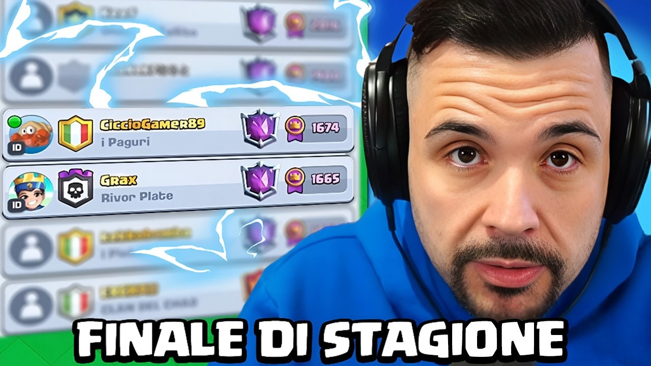 FINALE DI STAGIONE, Superiamo GRAX - CLASH ROYALE XXXXL
