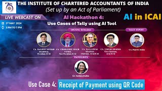 Receipt of Payment using QR Code | Hackathon 4 | CA. Vandana Dodhia | AI in ICAI