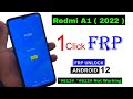 Redmi A1 2022 FRP BYPASS ANDROID 12 ( New Update 2022 ) Redmi A1 Google Account Remove Without Pc