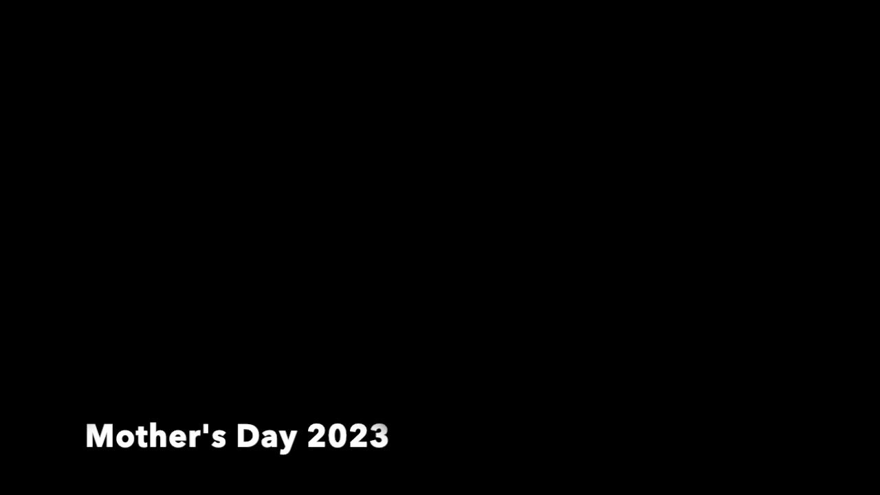 Mother's Day 2023 YouTube