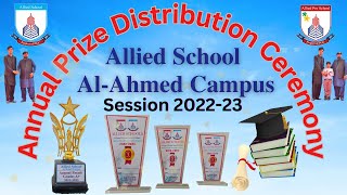 Annual Prize Distribution Ceremony || Allied School Al-Ahmed Campus, ShazbazPur Road,JalalPur Jattan