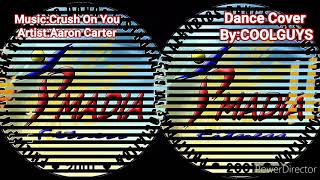 Download lagu Crush On You By AAron Carter Dance Cove By Coolguys