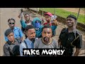 FAKE MONEY (YawaSkits, Episode 102)