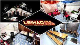 Leihao Girls Hostel || Ghari Maning Leikai || Assured Homely Environment and Parental Care