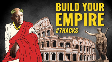 How To Build A Business Empire - 7 Powerful Hacks
