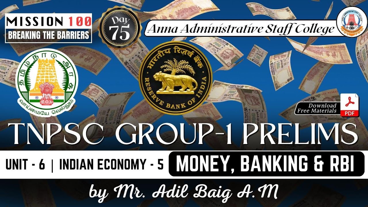 MISSION 100 | Day 75 | Group 1 Prelims | Economy - 5 | Money, Banking & RBI  | Mr.Adil Baig. A.M