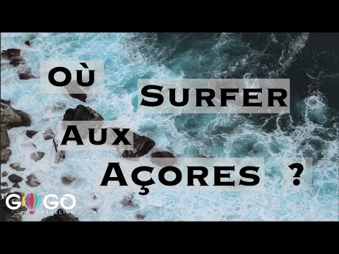 Vidéo: Où Surfer