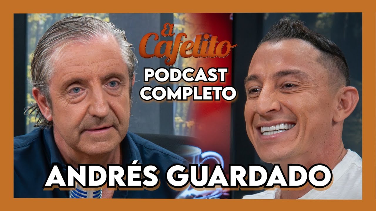 EL CAFELITO DE JOSEP PEDREROL #36 | ANDRÉS GUARDADO | PODCAST COMPLETO