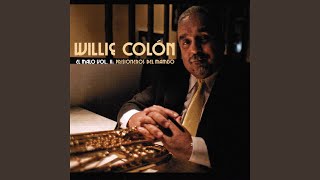 Video thumbnail of "Willie Colón - Suite Magia Blanca"