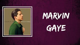 Charlie Puth - Marvin Gaye feat. Meghan Trainor (Lyrics)