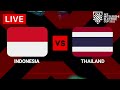 Indonesia vs Thailand | AFF Mitsubishi Electric Cup 2022