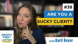 Are You A Sucky Client? by RJon Robins 29 views 5 months ago 8 minutes, 24 seconds