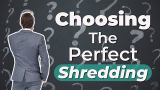 Unlocking the Secrets to Choosing the Perfect Shredding Service!