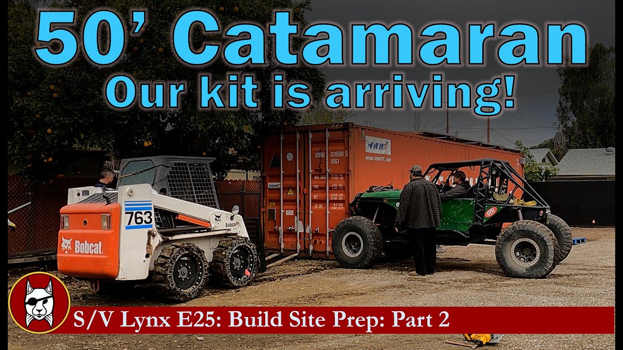 Kit E25: Kit Catamaran Build Site Prep P2