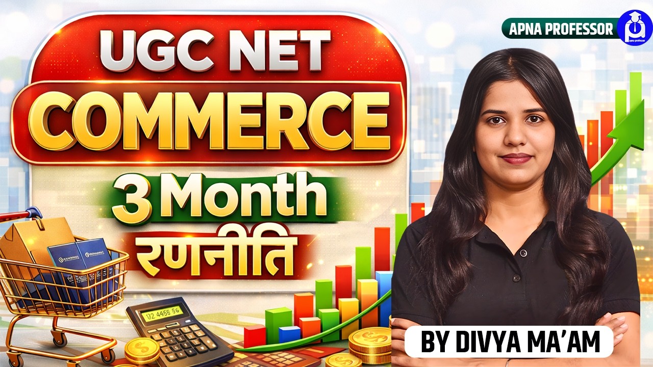 UGC NET Commerce 2026 | 3 Month Strategy to Crack NET/JRF | By Divya Ma’am