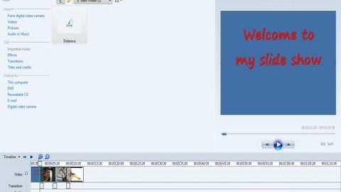 Creating A Slide Show - Windows Movie Maker