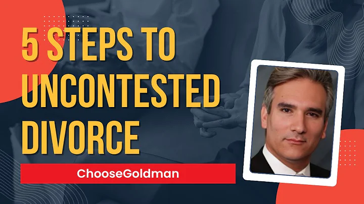 5 Steps To Uncontested Divorce - ChooseGoldman.com