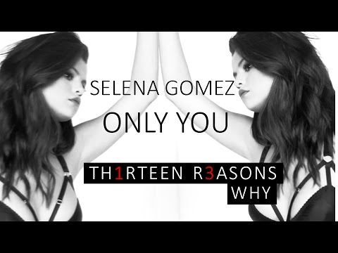 Selena Gomez - Only You (Lyrics)