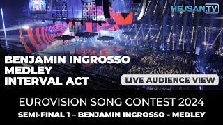 Eurovision 2024 - Semi-Final 1 Live Show: Benjamin Ingrosso - Medley - Interval act (Audience view)