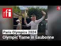The Olympic flame continues its final journey through France • RFI English