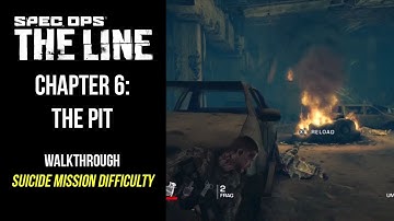 Spec Ops: The Line Walkthrough | Chapter 6 | The Pit (FUBAR)