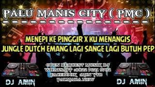 EMANG LAGI SANGE LAGI BUTUH PEP X MENEPI DJ JUNGLE DUTCH