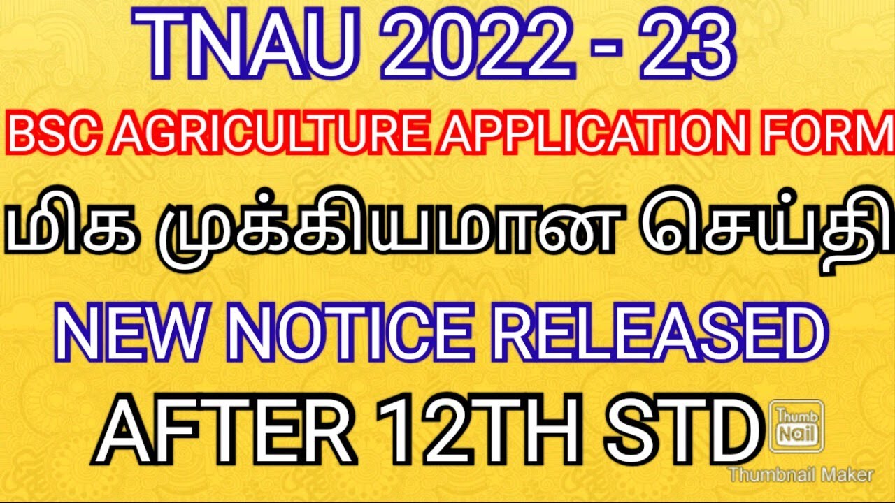 TNAU 2022 - 23 💯 BSC AGRICULTURE ADMISSION APPLICATION FORM DATE AFTER ...