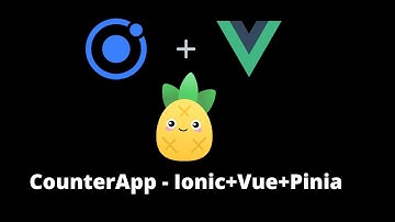 CounterApp  Ionic + Vue + Pinia