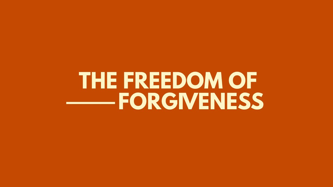 September 7th | Full Worship Experience | The Freedom of Forgiveness (9:15 AM)