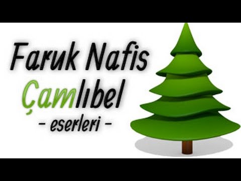 FARUK NAFİZ ÇAMLIBEL ESERLERİ (17 Eser)