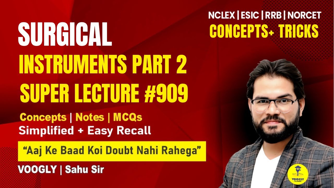 Retractors 🛠️ Surgical Instruments | Types & Uses Explained | Live Class 910 | NORCET | Sahu Sir