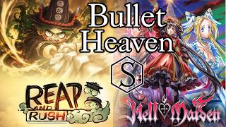 Bullet Heaven: Hell Maiden & Reap and Rush