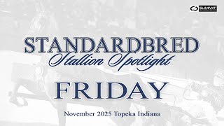 Standardbred Stallion Spotlight. Friday