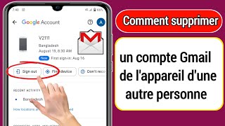 Comment Supprimer Un Compte Gmail Dun Autre Appareil 2024  Dconnectezvous Du Compte Gmail Du