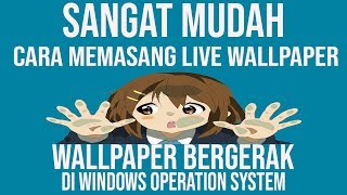LENGKAP  TATA CARA MEMASANG LIVE WALLPAPER PADA WINDOWS 10 MENGGUNAKAN DESKTOPHUT
